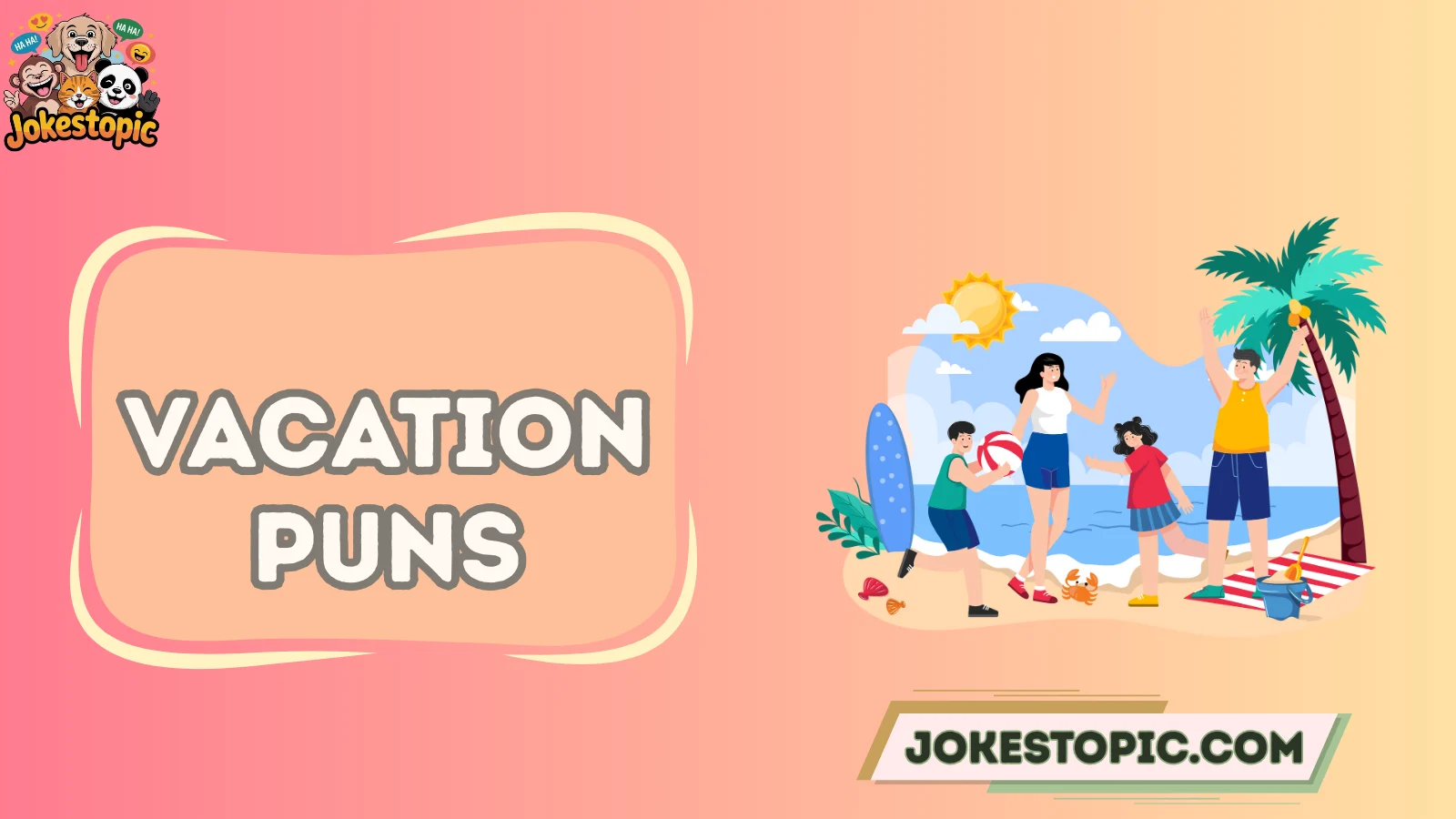 Vacation Puns