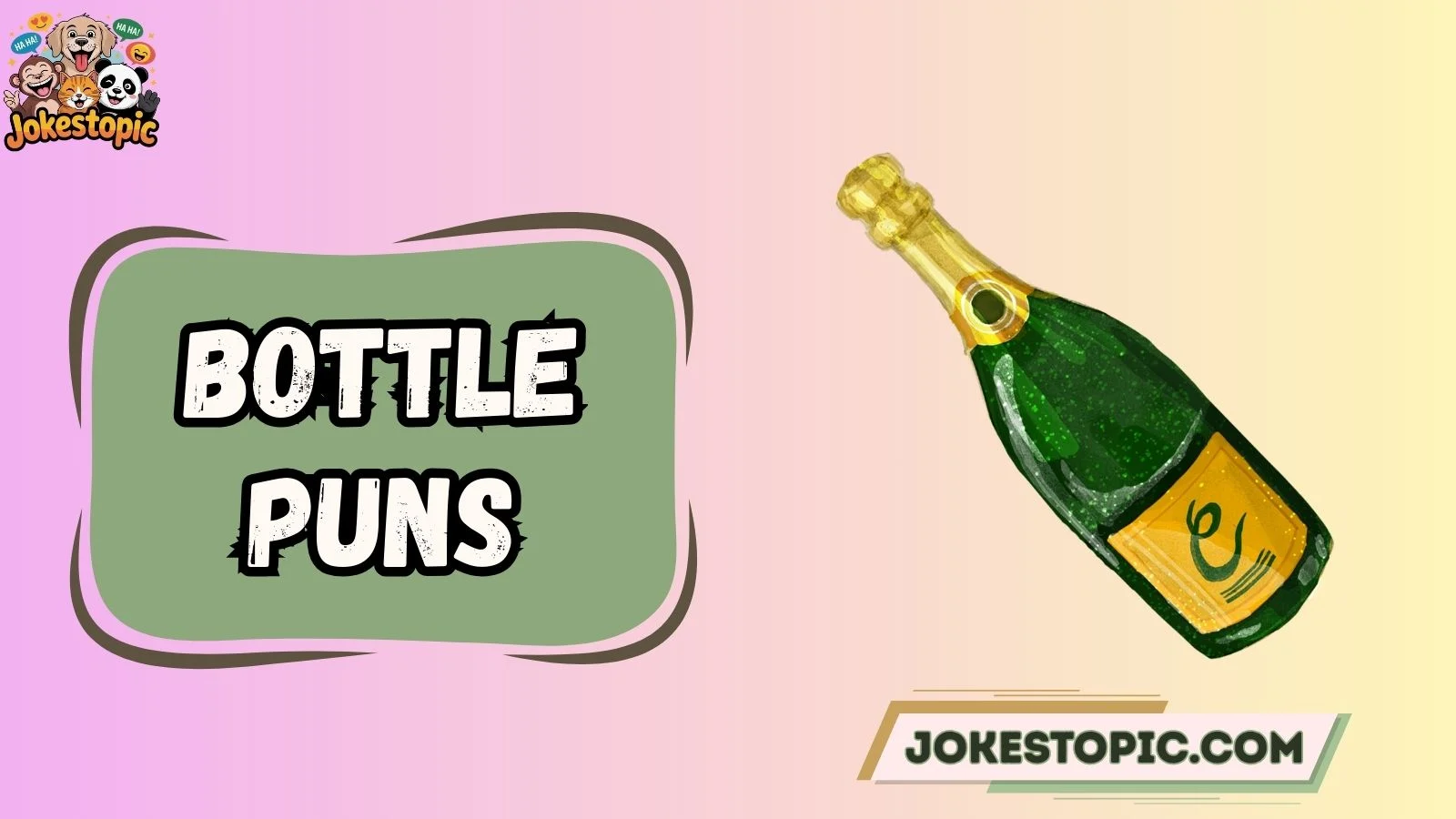 Bottle Puns