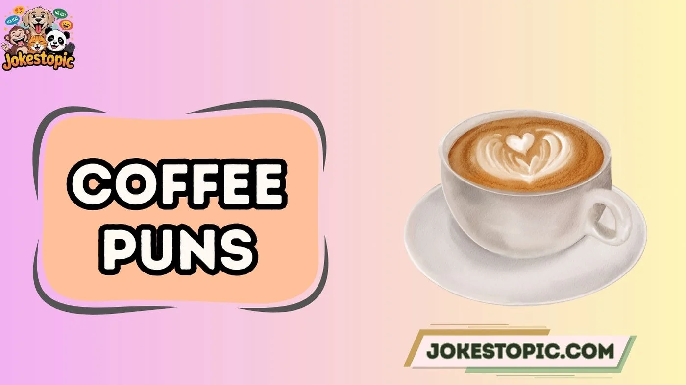 Coffee Puns