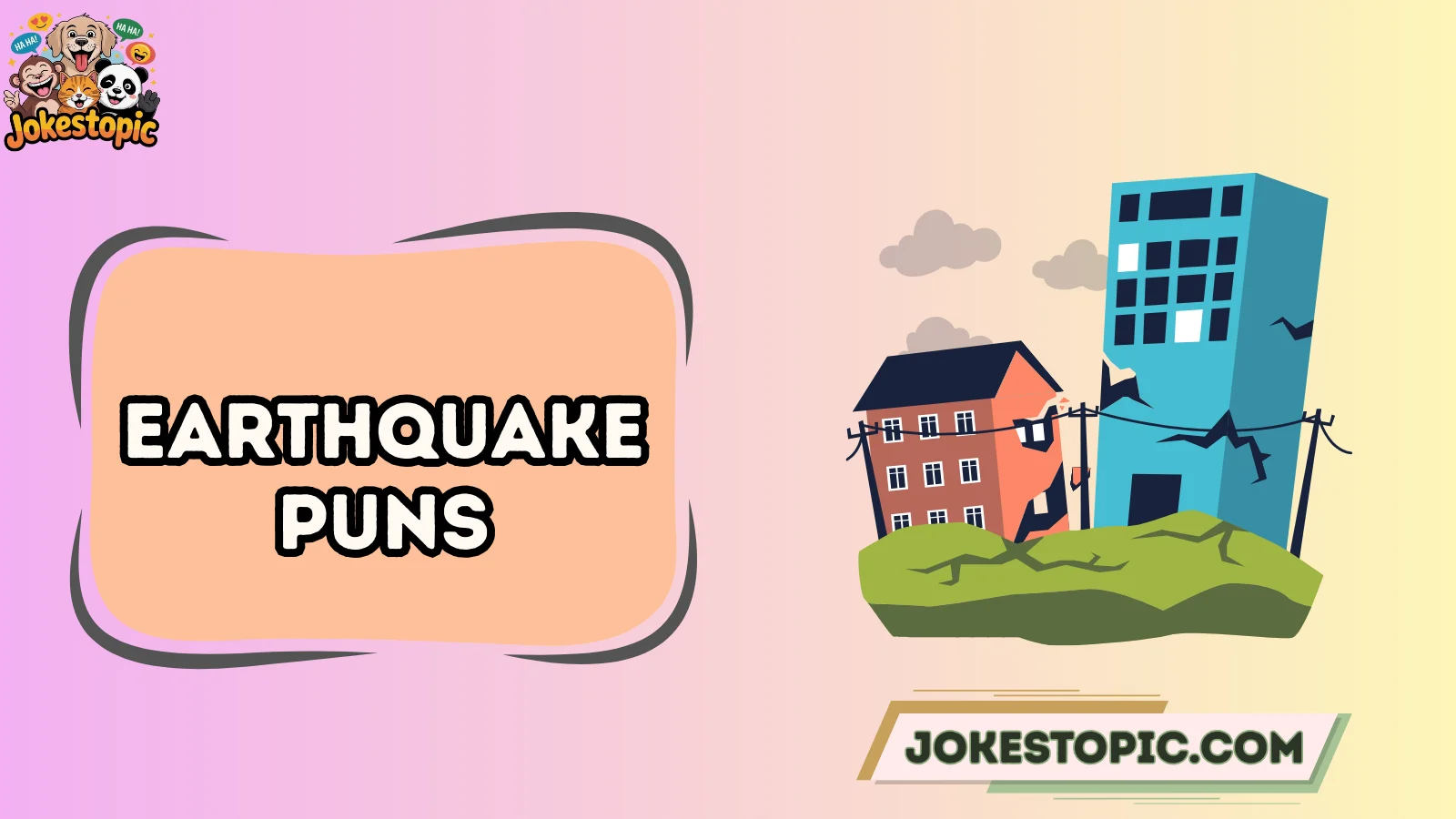 Earthquake Puns