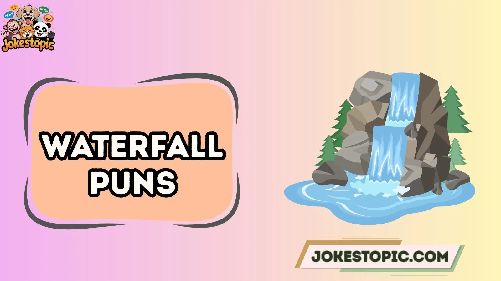 Waterfall Puns