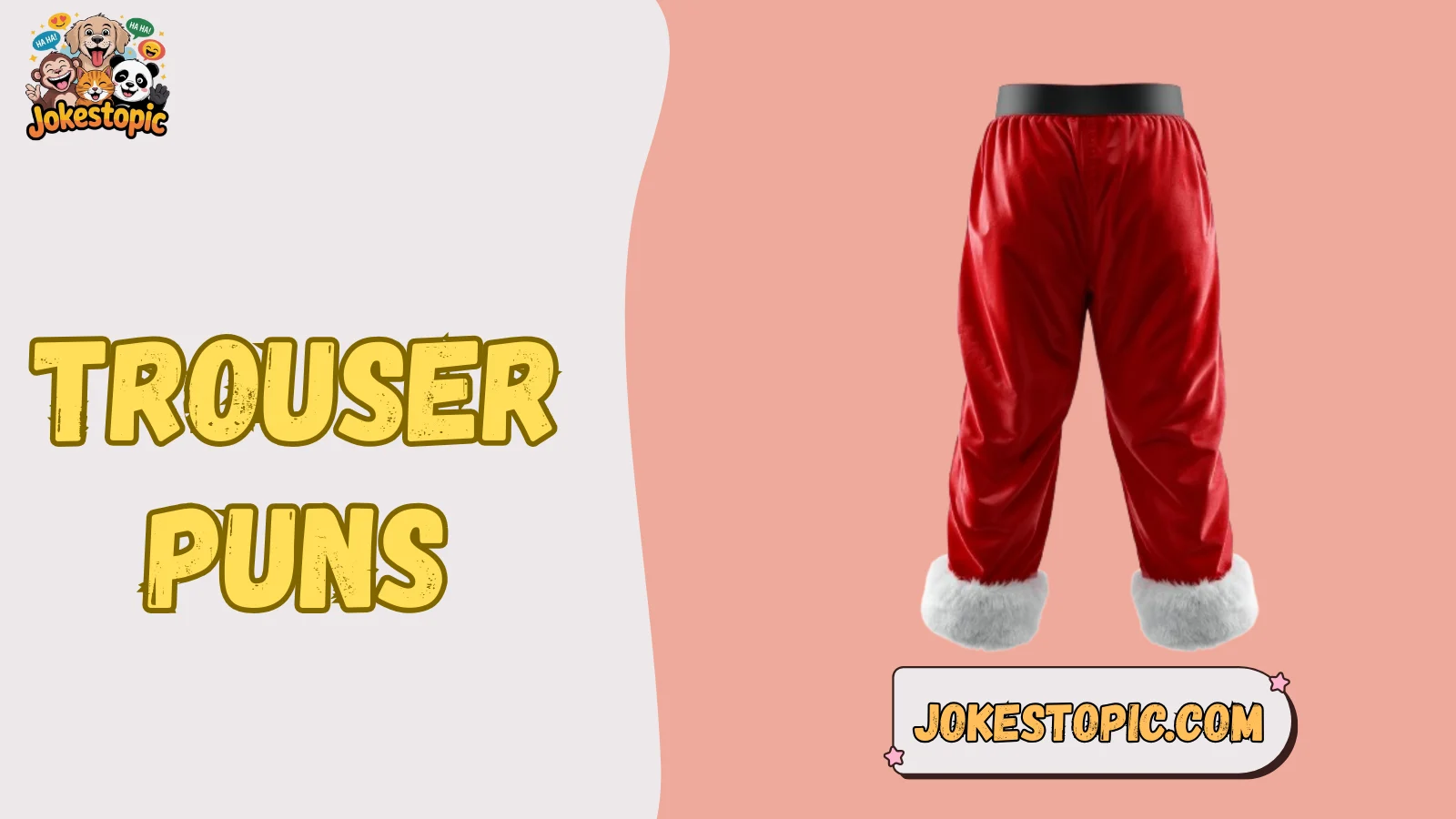 Trouser Puns