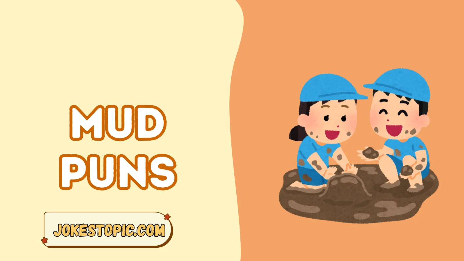 Mud Puns
